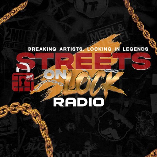 Streets on Lock Radio - Breaking Artists, Locking in Legends!!!