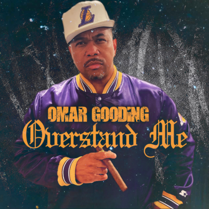 Omar Gooding - Overstand Me
